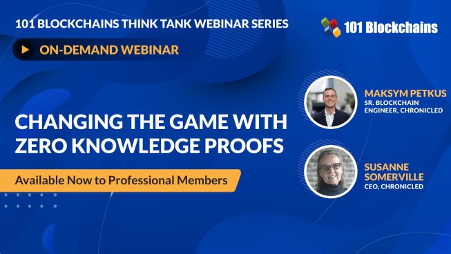 ON-DEMAND WEBINAR: Changing the Game with Zero Knowledge Proofs