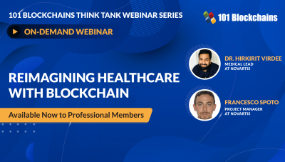 ON-DEMAND WEBINAR: Reimagining Healthcare with Blockchain